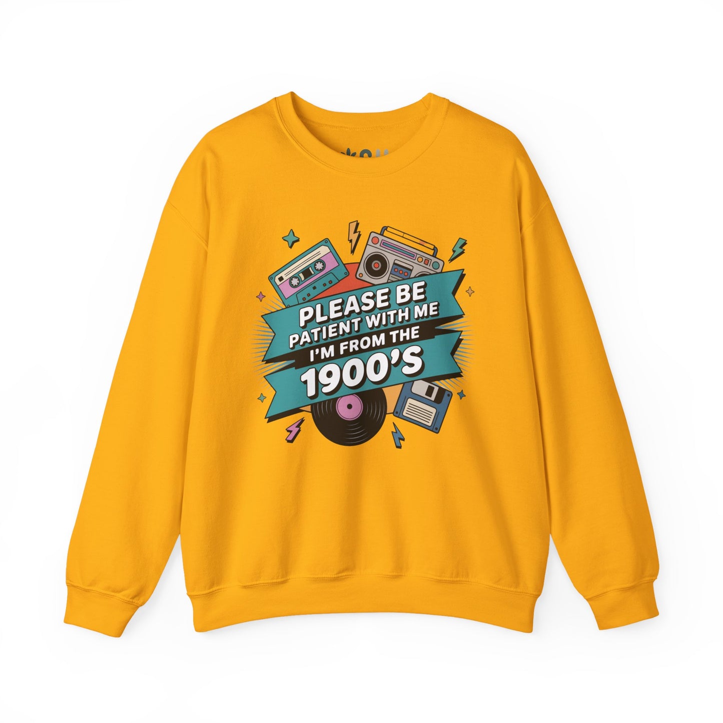 "I'm from the 1900's" Crewneck Sweatshirt