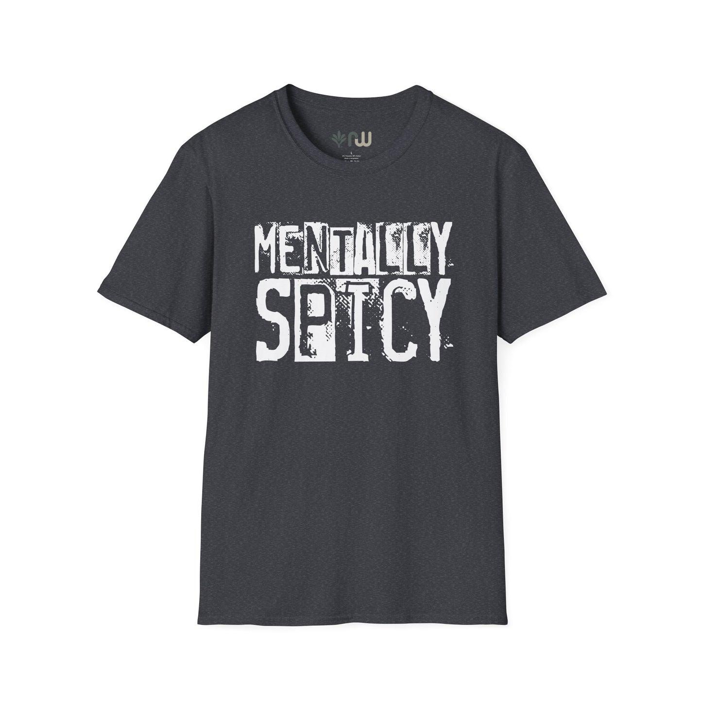 "Mentally Spicy" - Softstyle T-Shirt