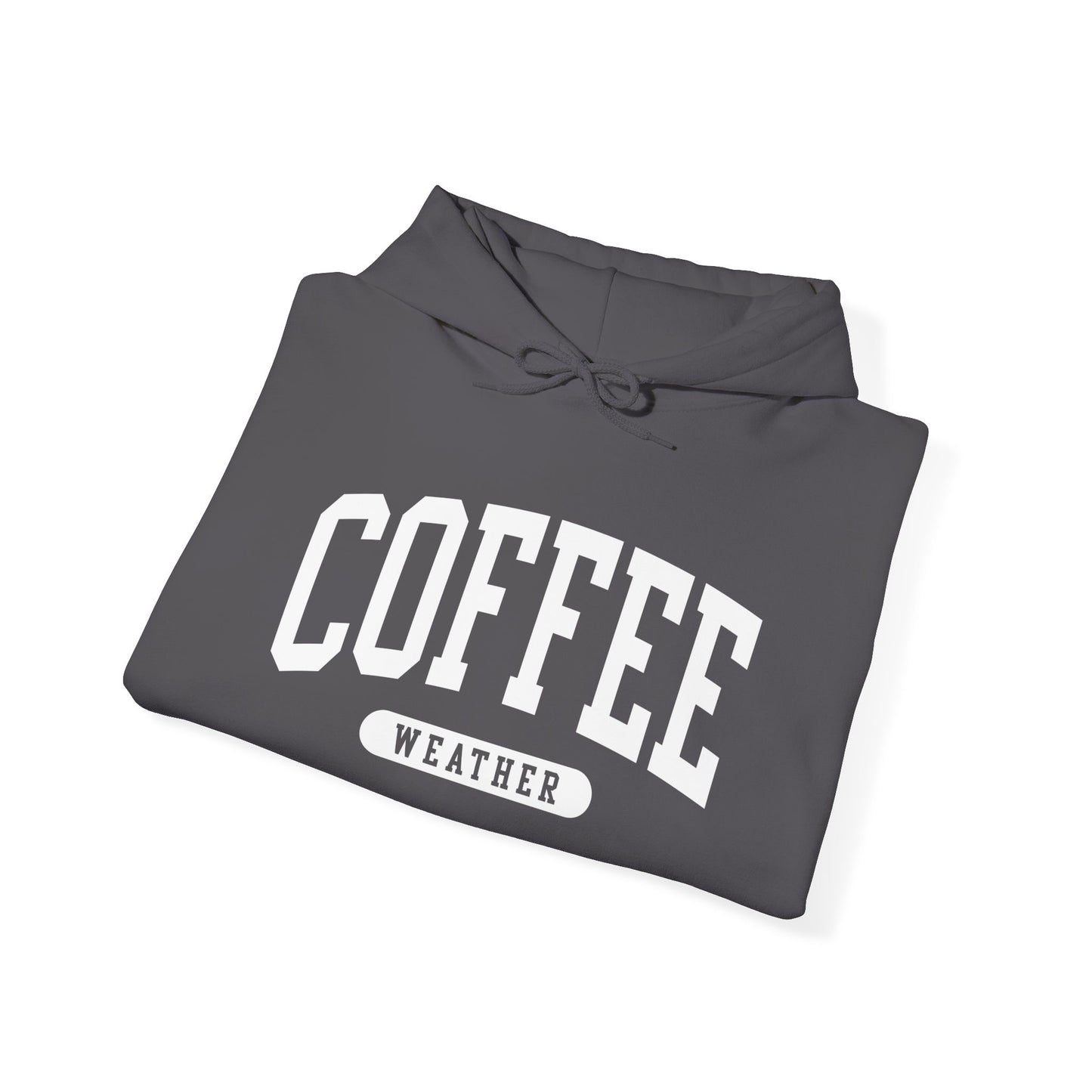 "Coffee Weather" Hooded Sweatshirt