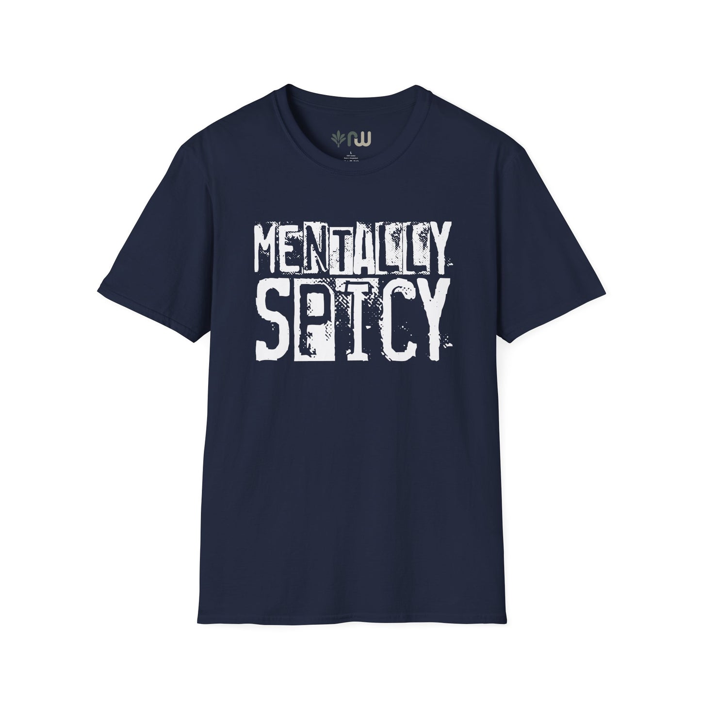 "Mentally Spicy" - Softstyle T-Shirt