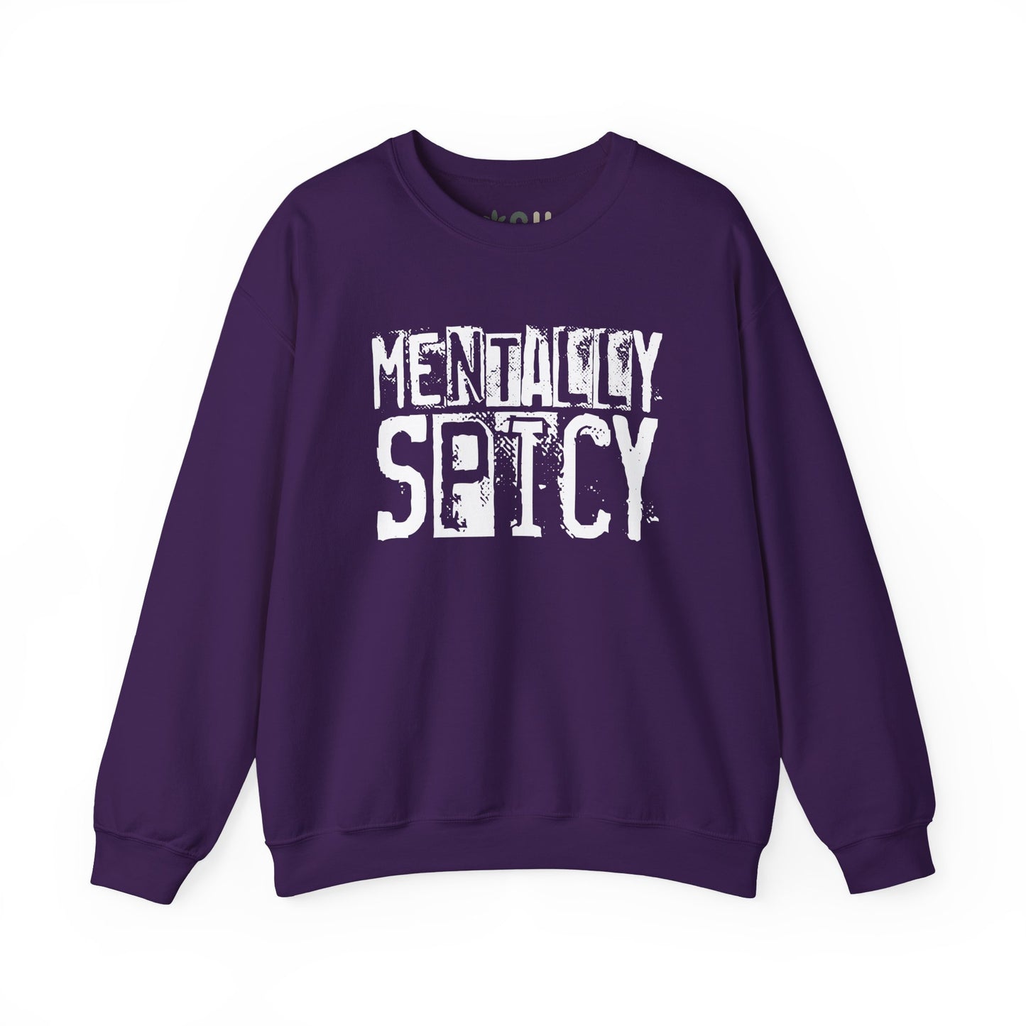 "Mentally Spicy" - Crewneck Sweatshirt