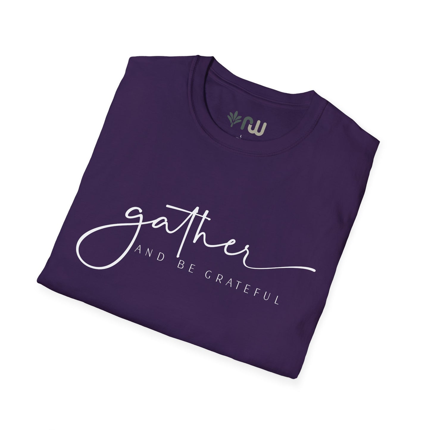 "Gather and Be Grateful" - Softstyle T-Shirt