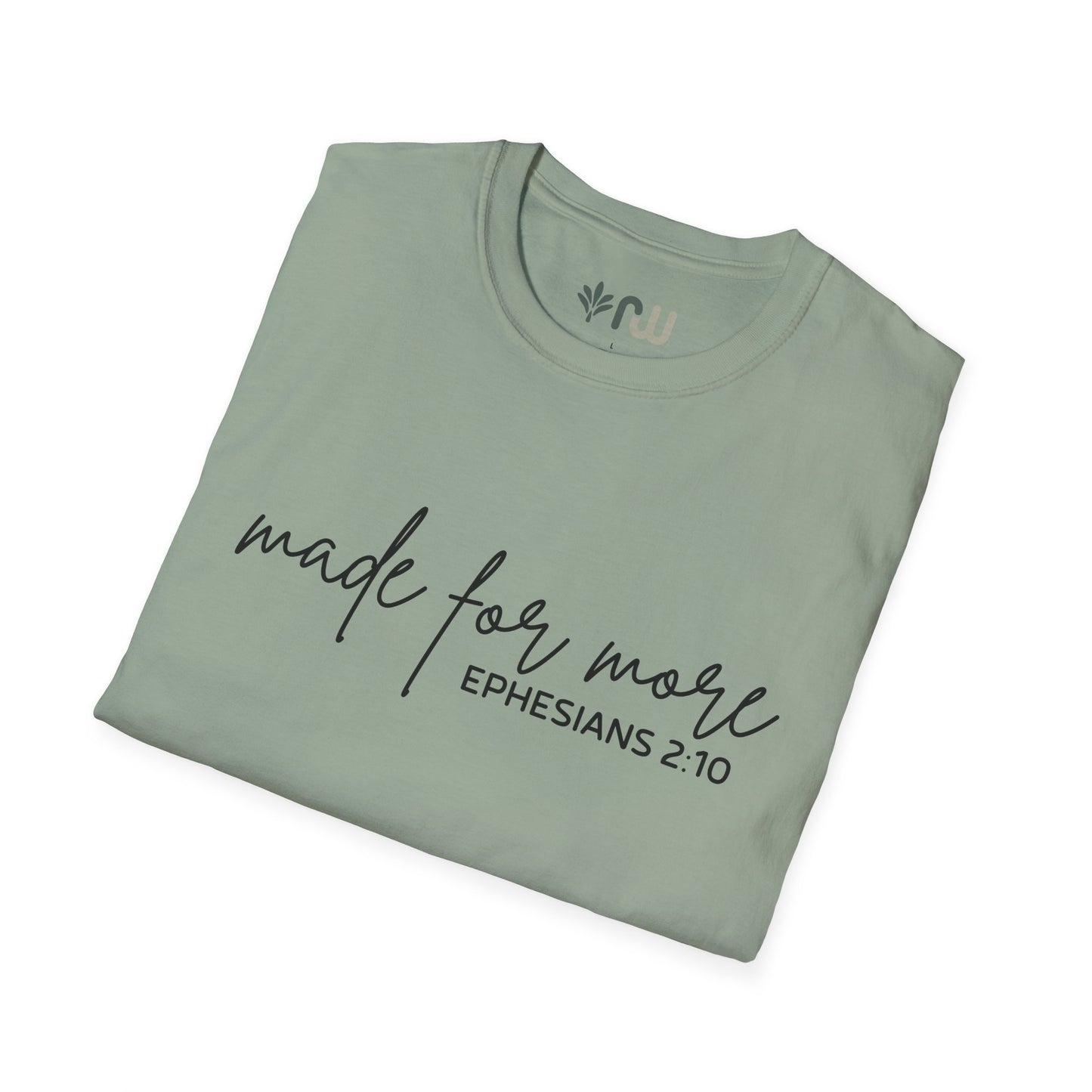"Made for More" Softstyle T-Shirt