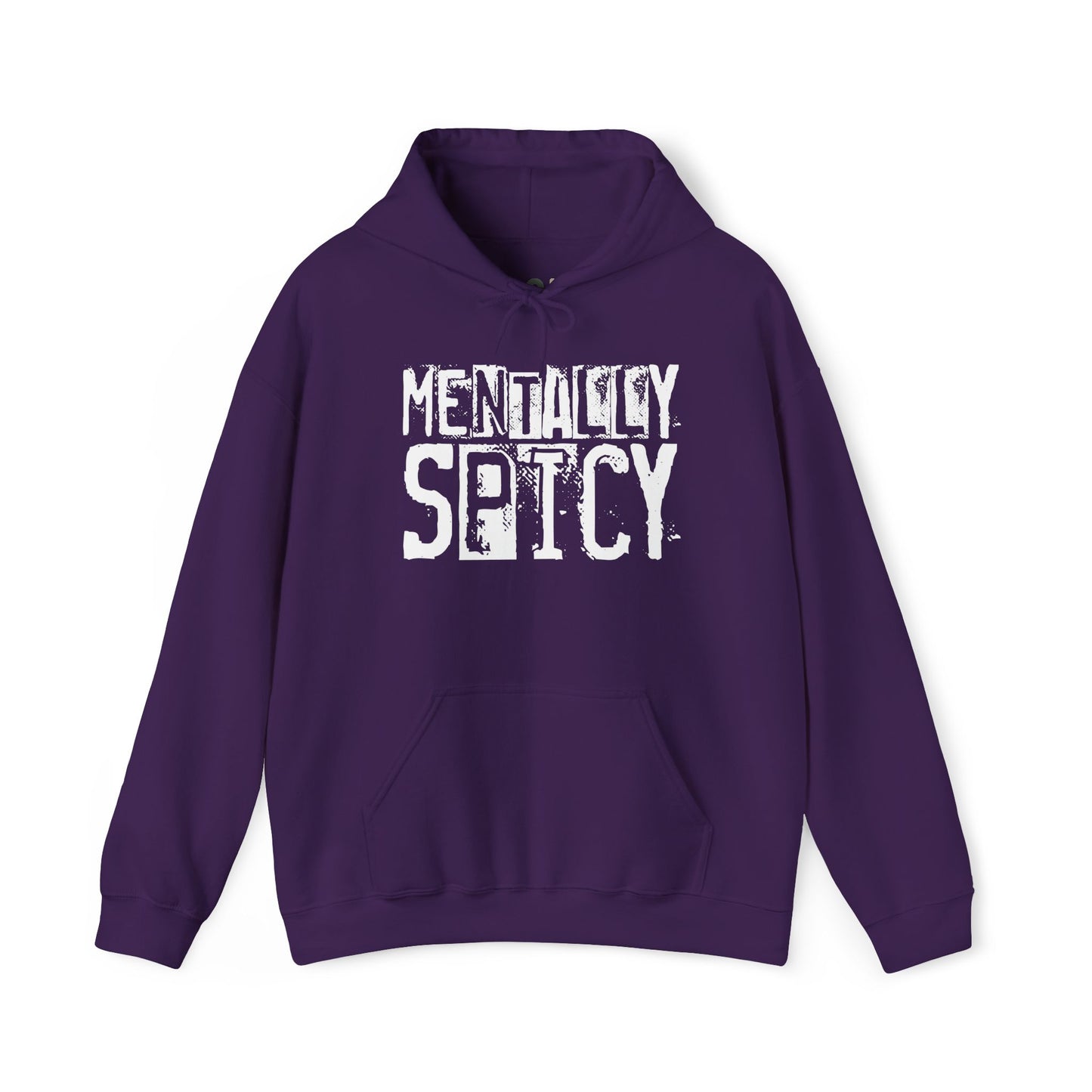 "Mentally Spicy" Hooded Sweatshirt