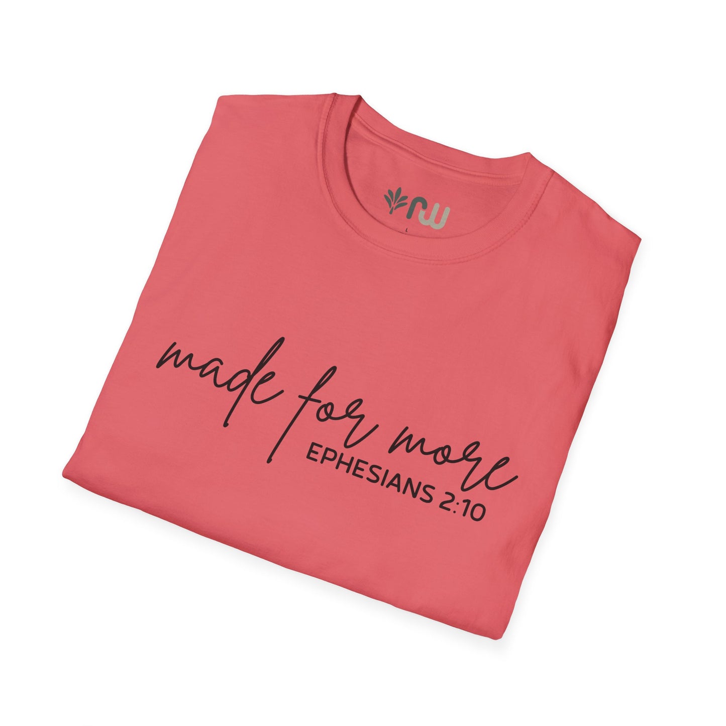 "Made for More" Softstyle T-Shirt