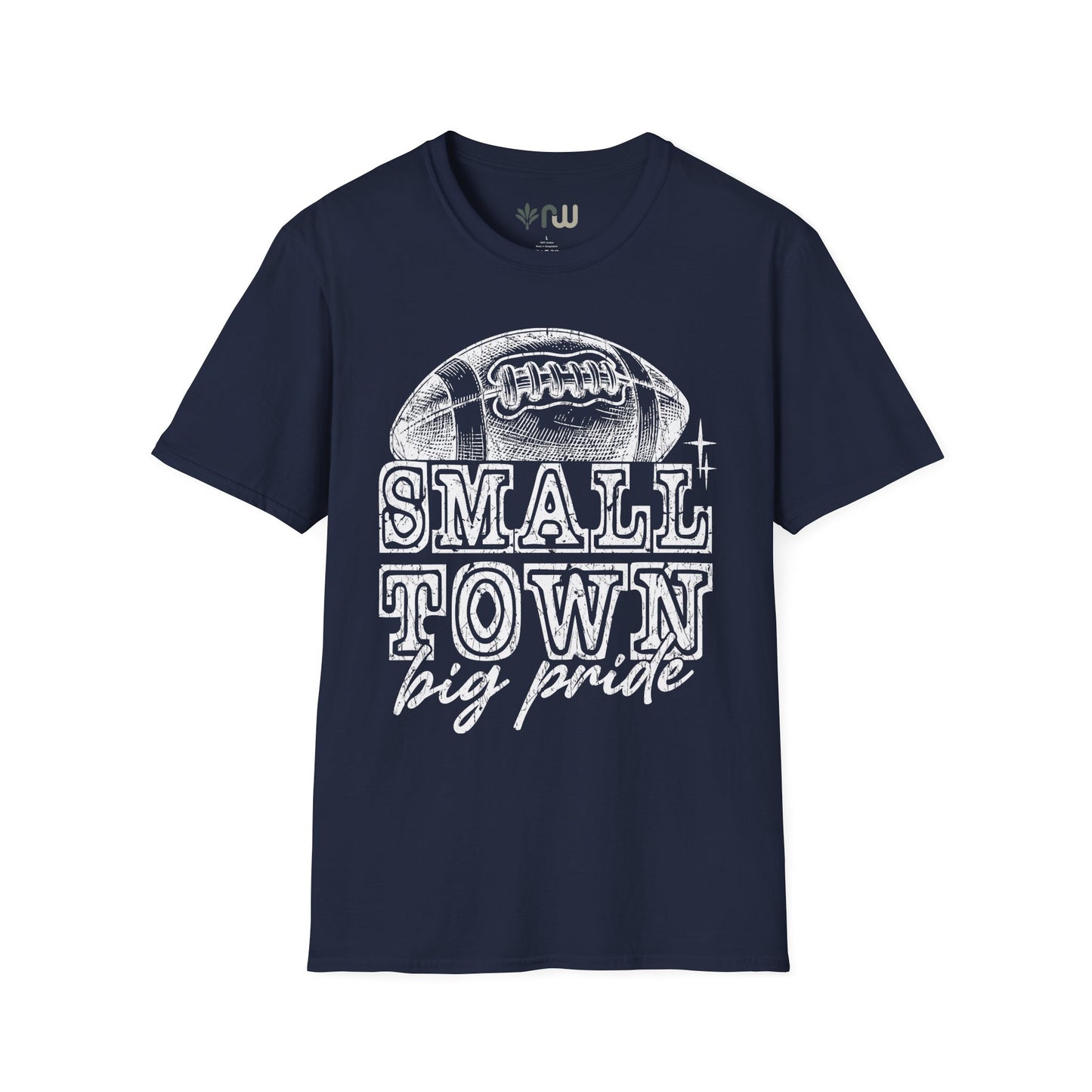 "Small Town, Big Pride" - Softstyle T-Shirt
