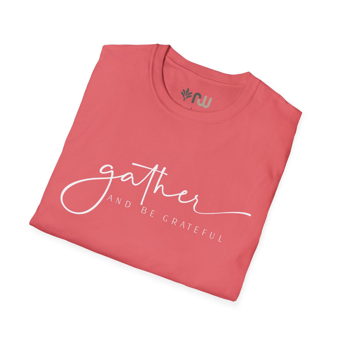 "Gather and Be Grateful" - Softstyle T-Shirt