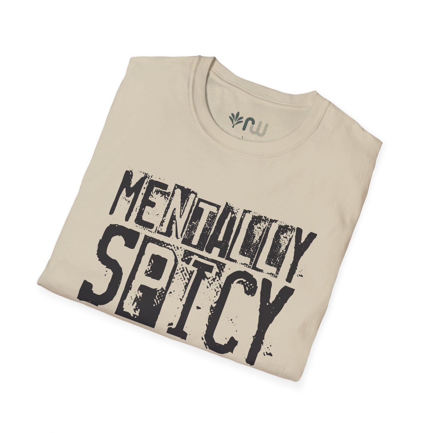 "Mentally Spicy" - Softstyle T-Shirt