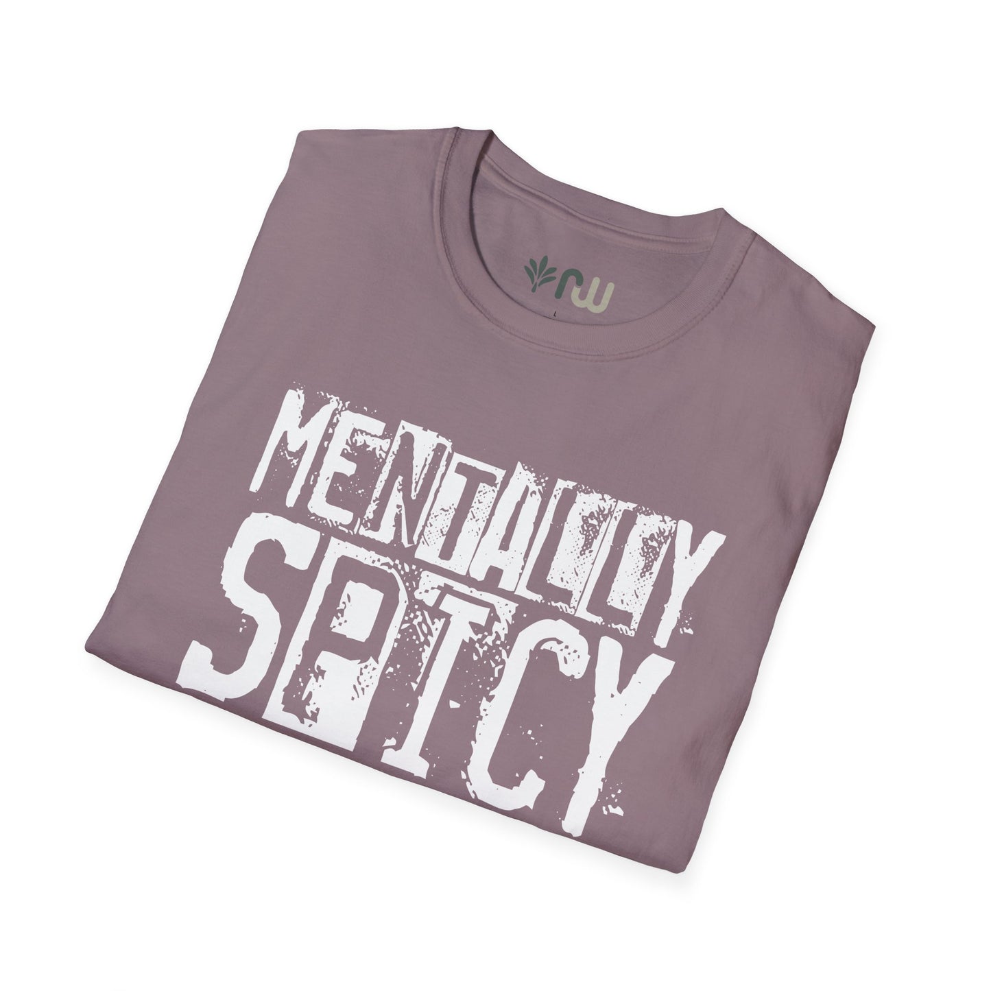 "Mentally Spicy" - Softstyle T-Shirt