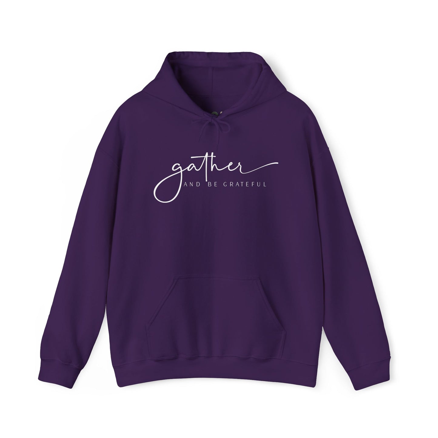 "Gather and Be Grateful" Hooded Sweatshirt