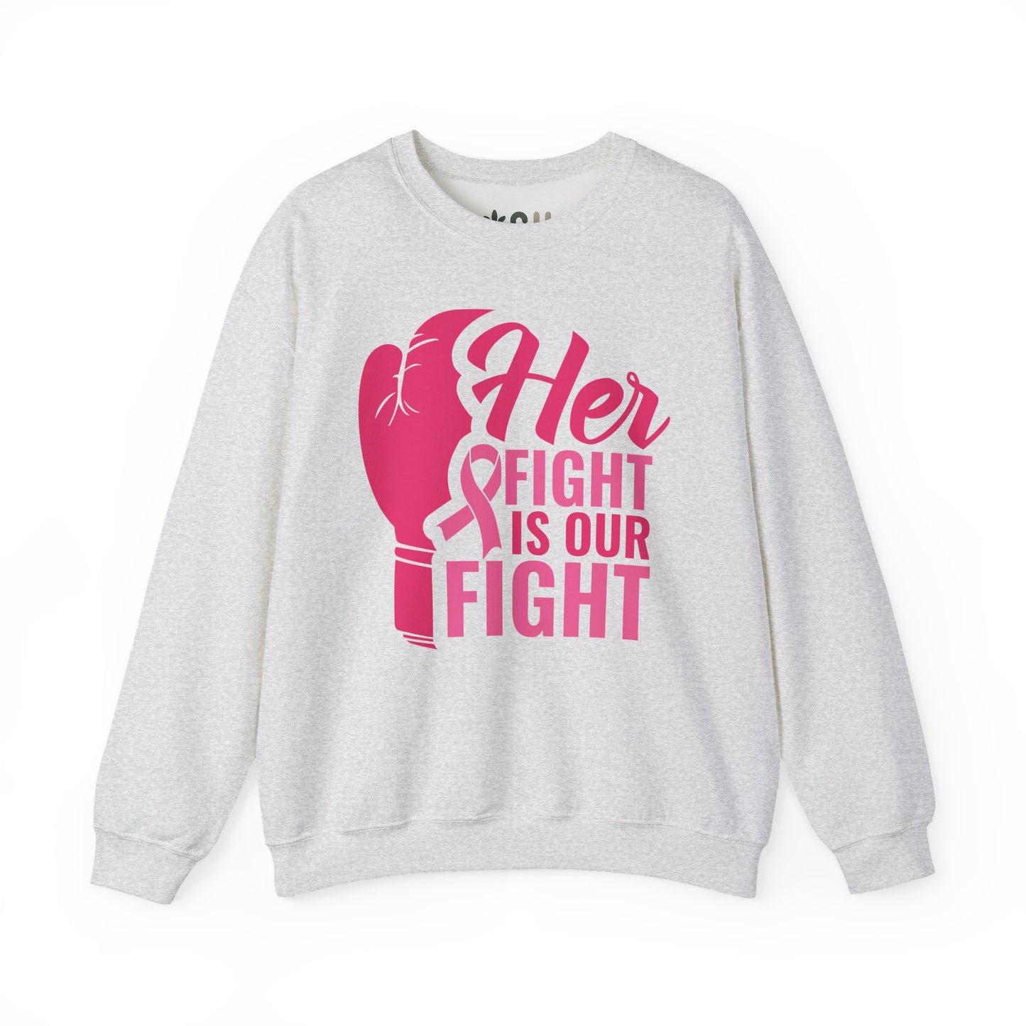 "Her Fight is Our Fight" - Crewneck Sweatshirt