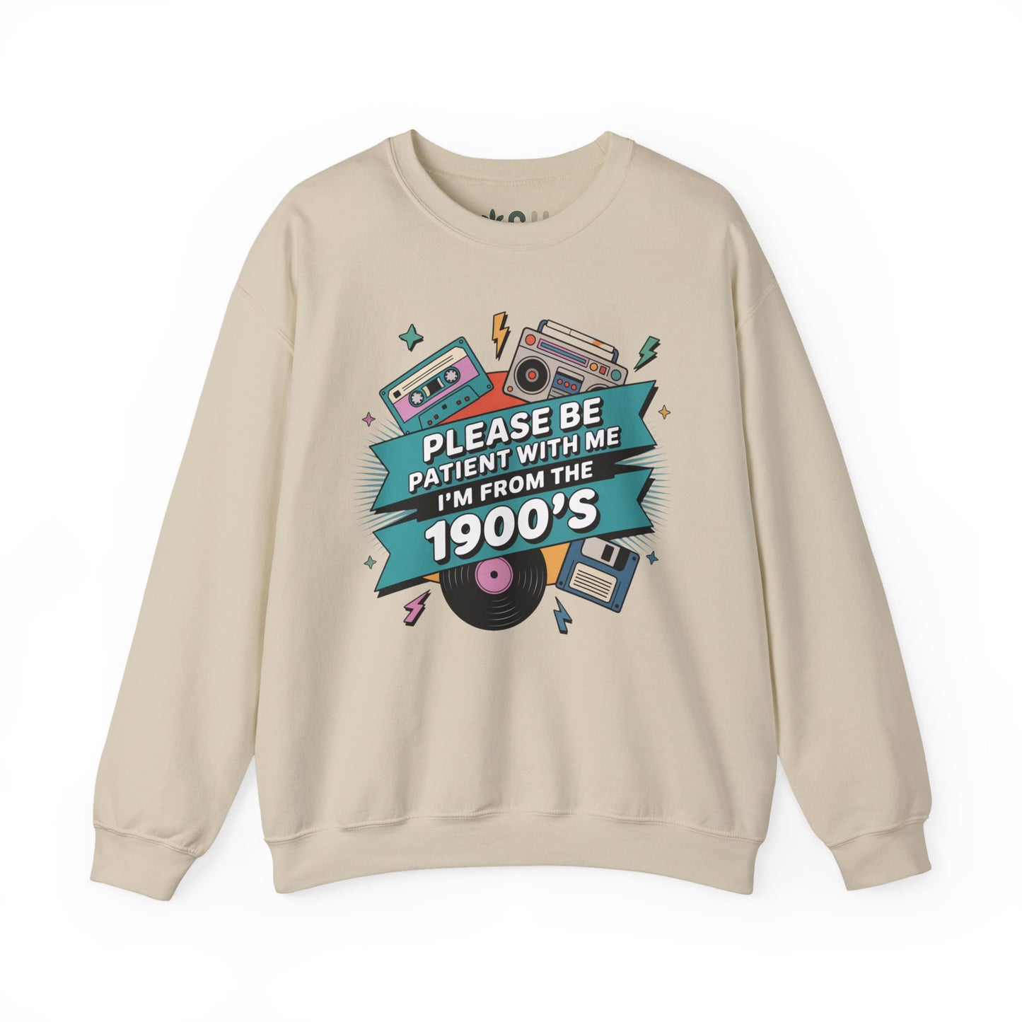 "I'm from the 1900's" Crewneck Sweatshirt