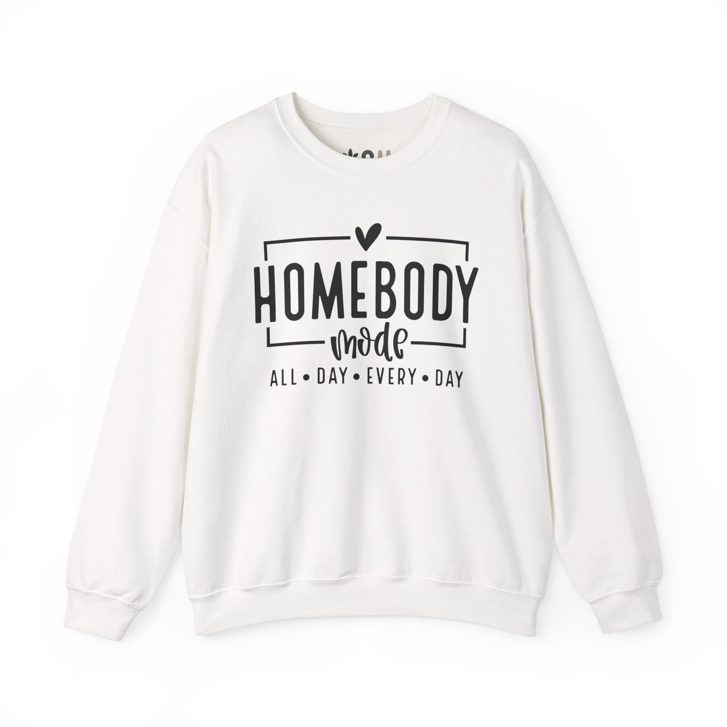"Homebody Mode" - Crewneck Sweatshirt