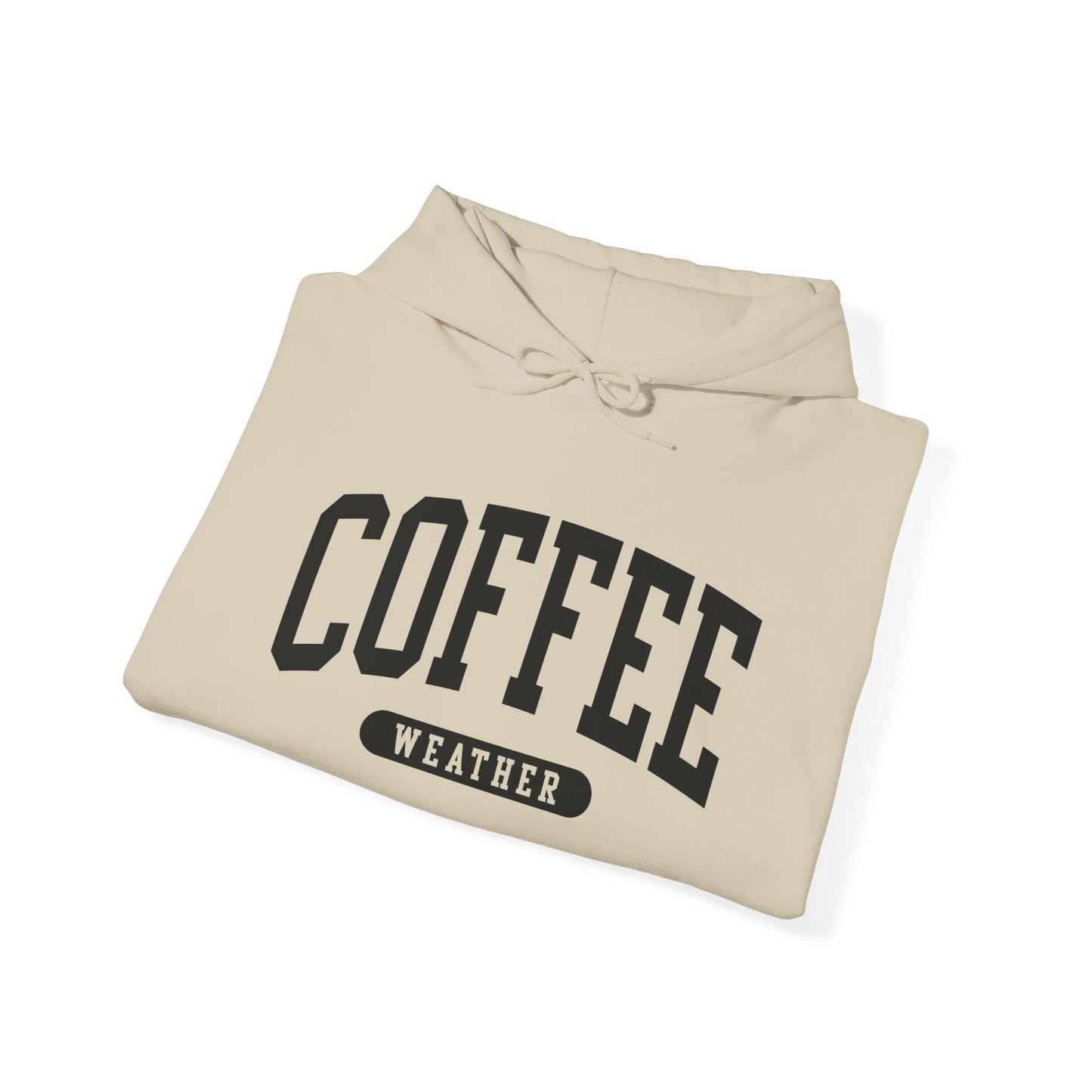 "Coffee Weather" Hooded Sweatshirt