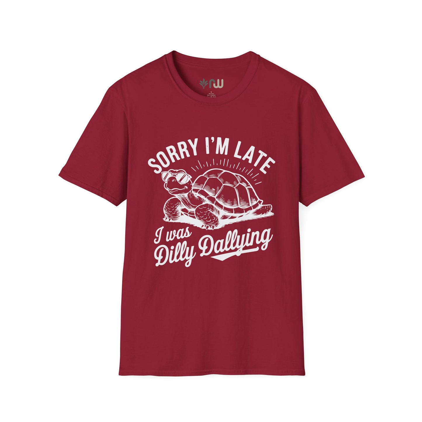 "Sorry I'm Late" - Softstyle T-Shirt