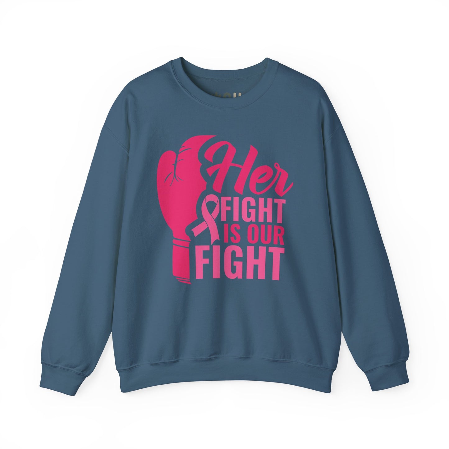"Her Fight is Our Fight" - Crewneck Sweatshirt