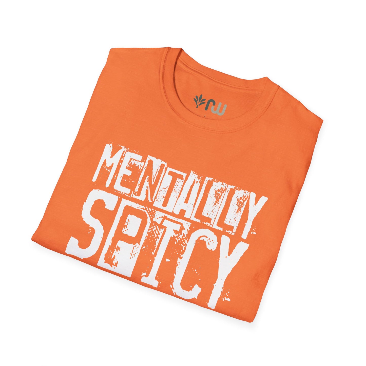 "Mentally Spicy" - Softstyle T-Shirt