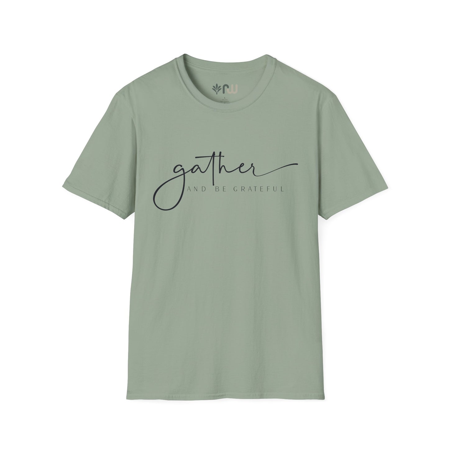 "Gather and Be Grateful" - Softstyle T-Shirt