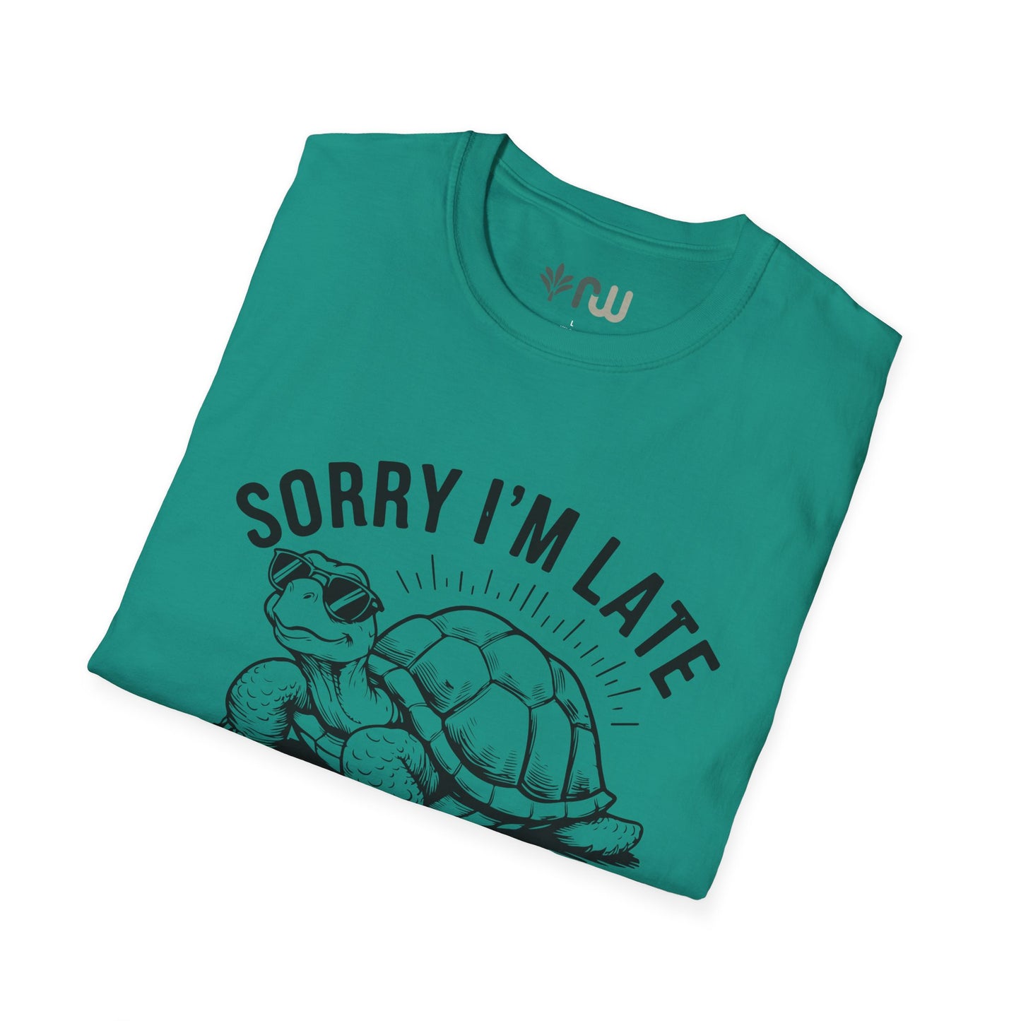 "Sorry I'm Late" - Softstyle T-Shirt