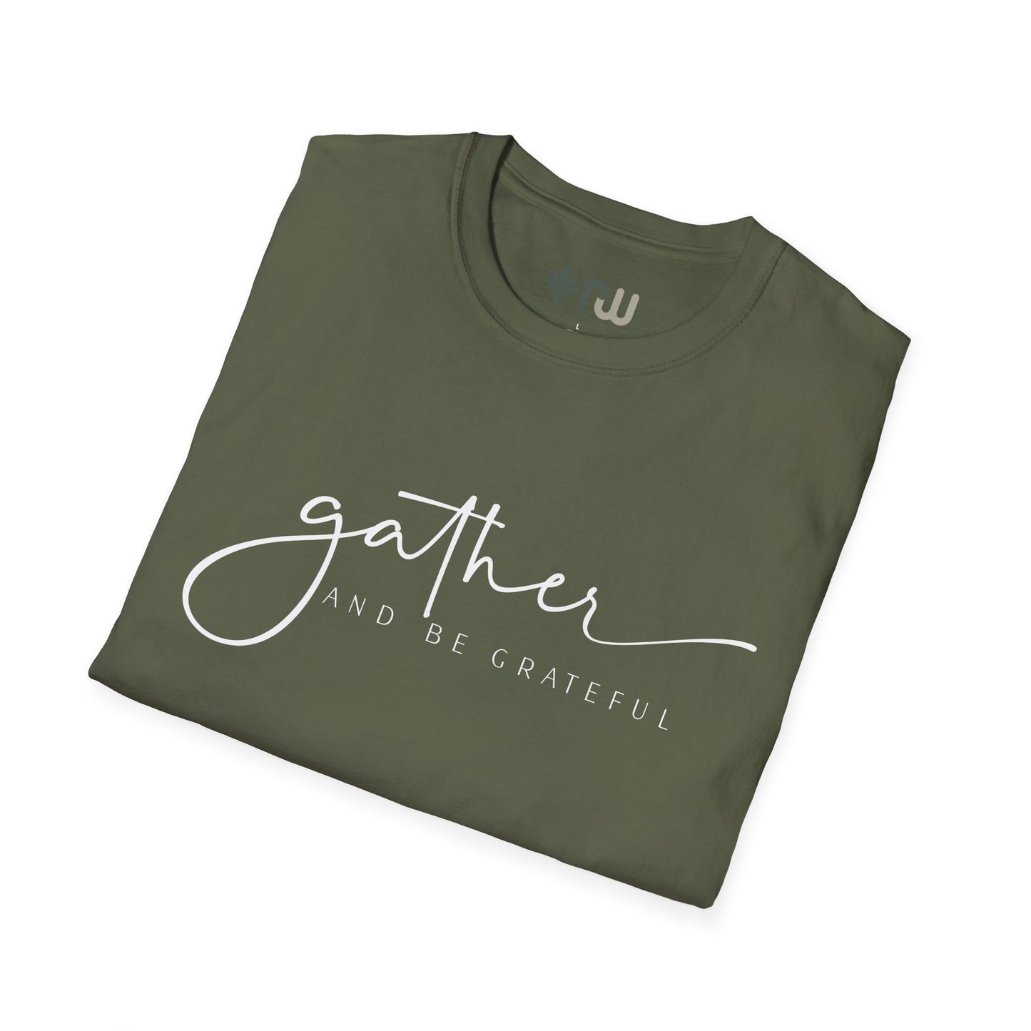 "Gather and Be Grateful" - Softstyle T-Shirt