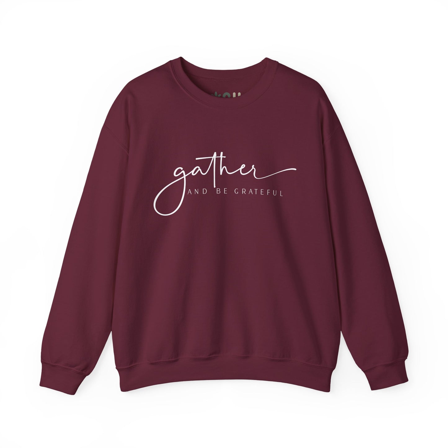 "Gather and Be Grateful" - Crewneck Sweatshirt