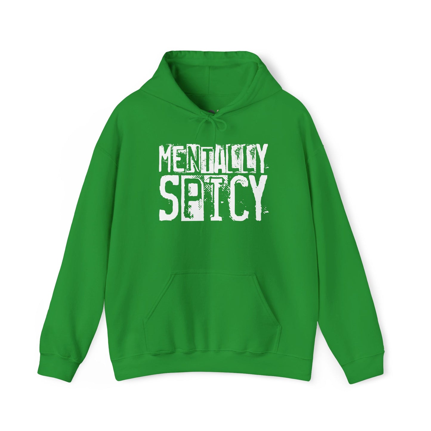 "Mentally Spicy" Hooded Sweatshirt