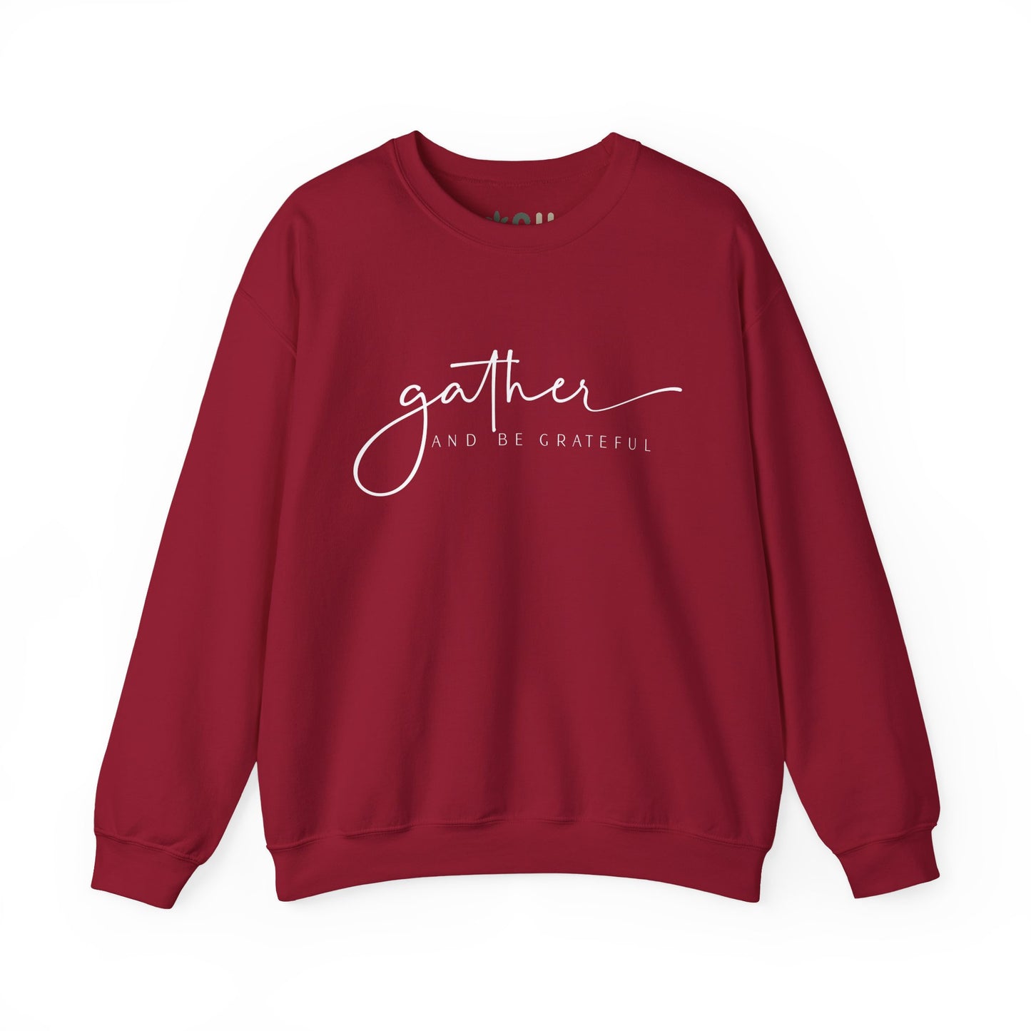 "Gather and Be Grateful" - Crewneck Sweatshirt