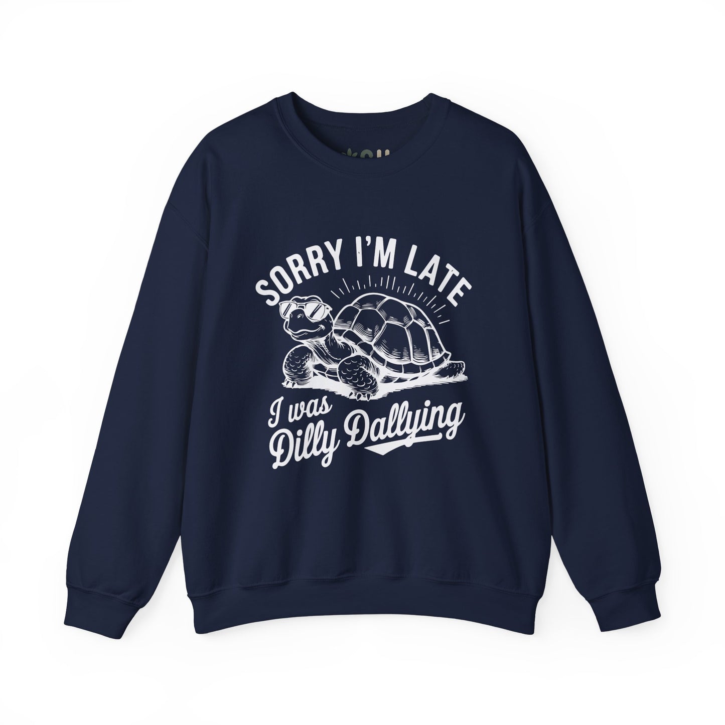 "Sorry I'm Late" - Crewneck Sweatshirt