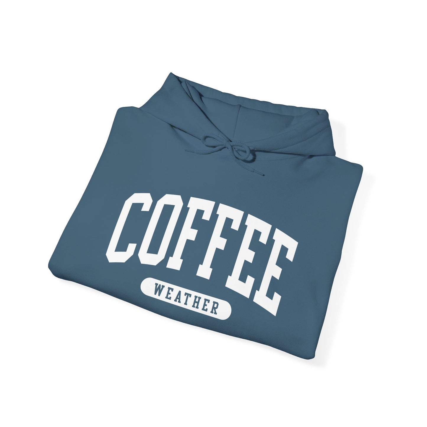 "Coffee Weather" Hooded Sweatshirt