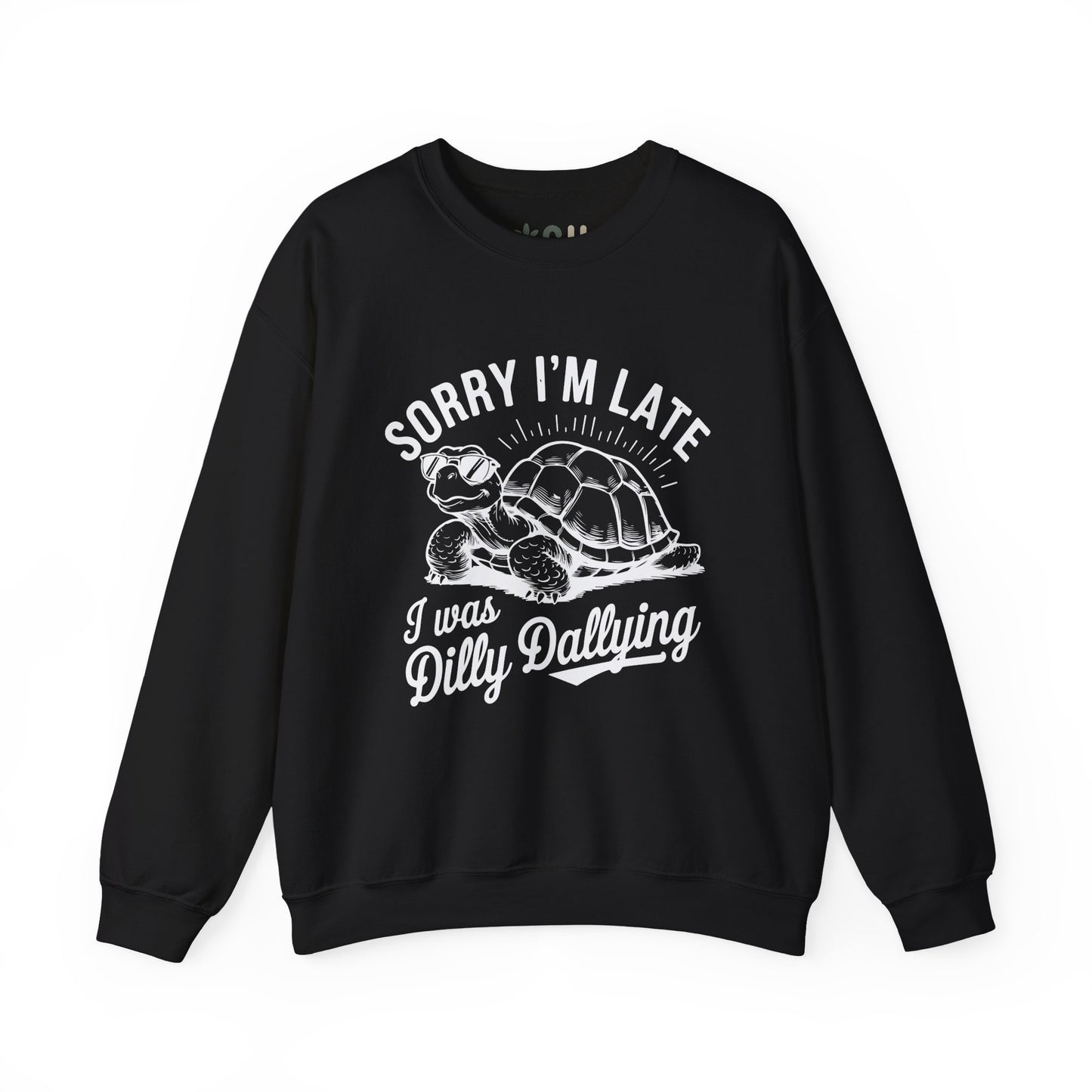 "Sorry I'm Late" - Crewneck Sweatshirt