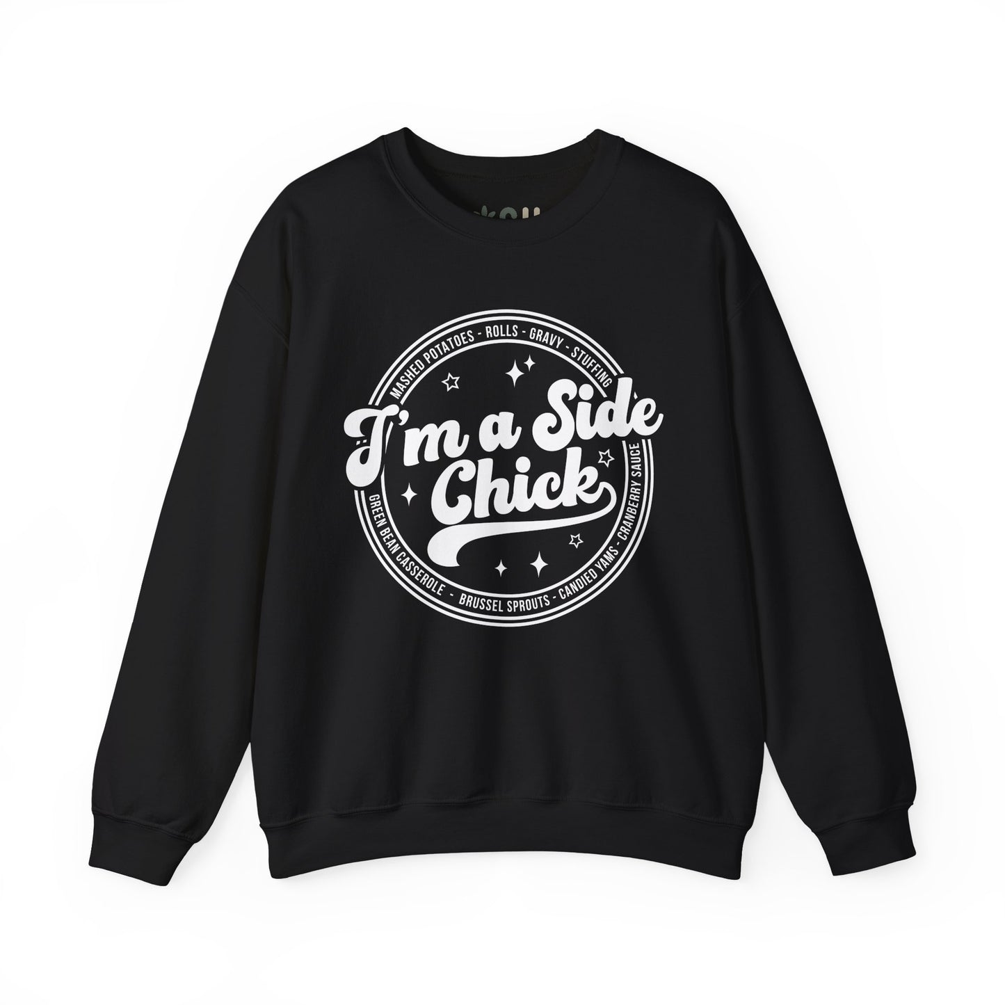 "I'm a Side Chick" - Crewneck Sweatshirt