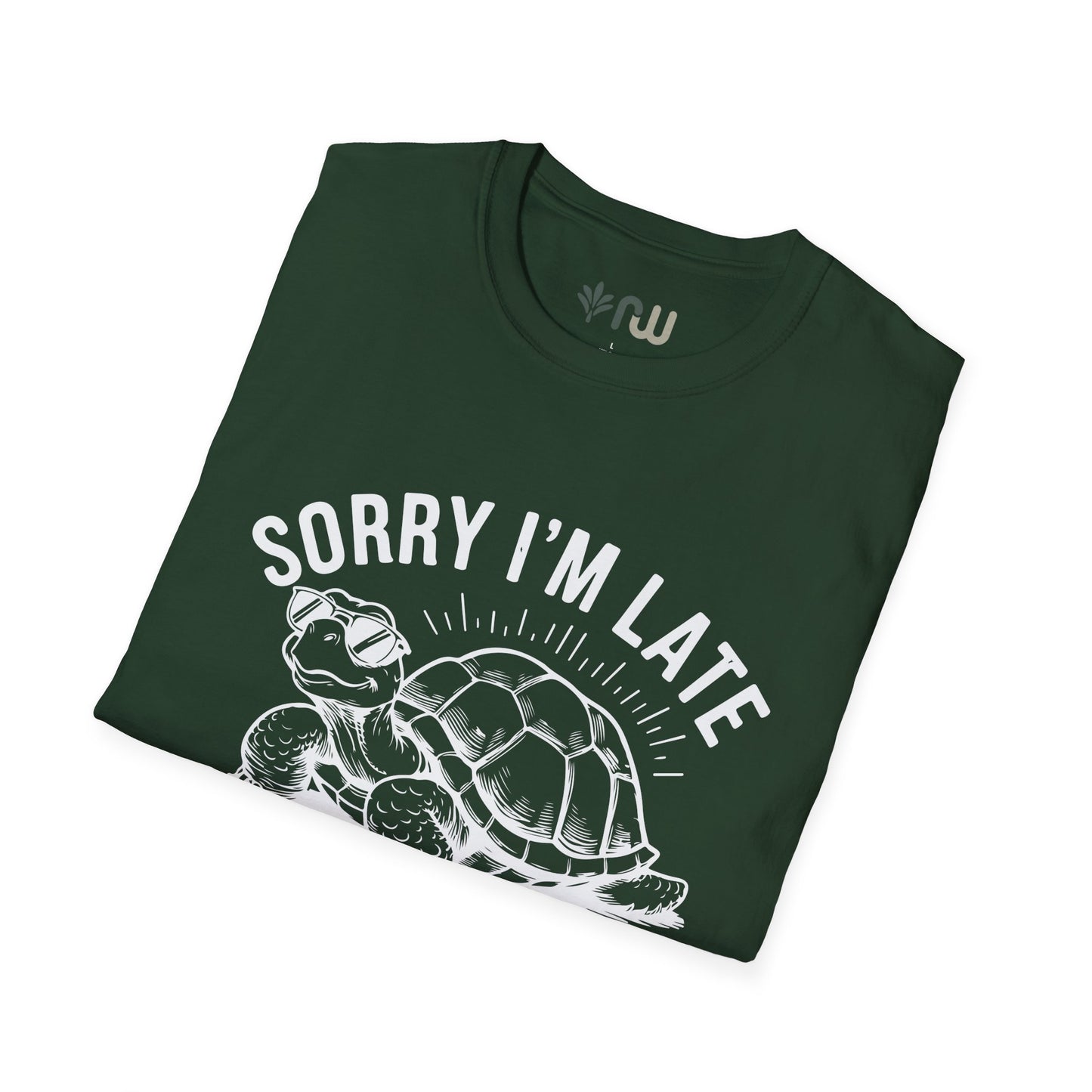 "Sorry I'm Late" - Softstyle T-Shirt