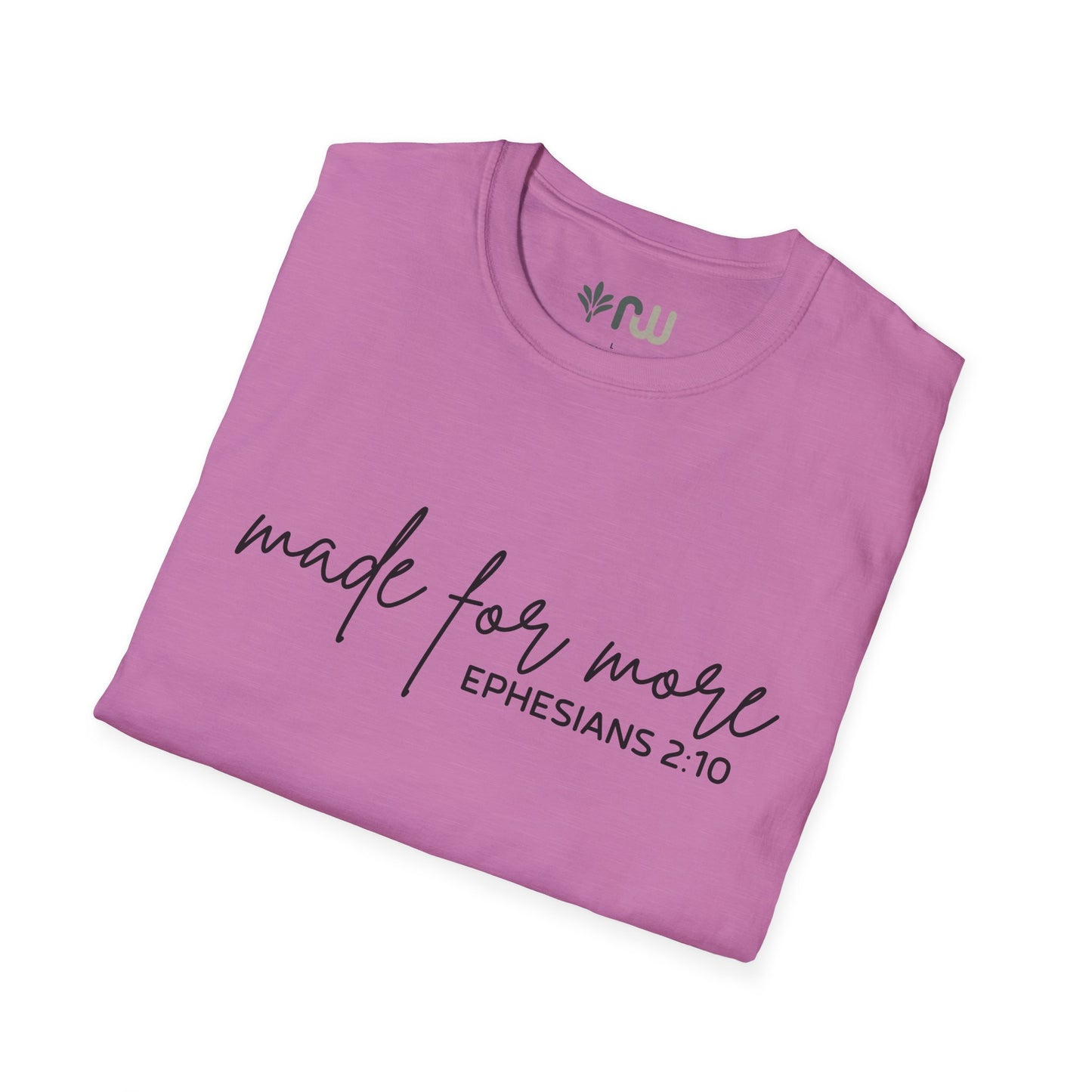 "Made for More" Softstyle T-Shirt
