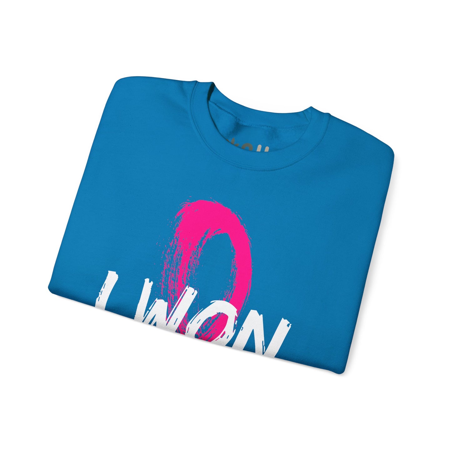 "I Won" - Crewneck Sweatshirt