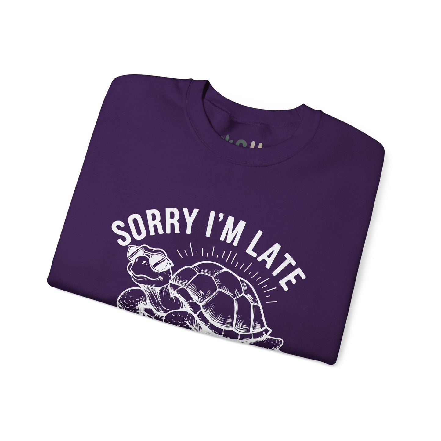 "Sorry I'm Late" - Crewneck Sweatshirt