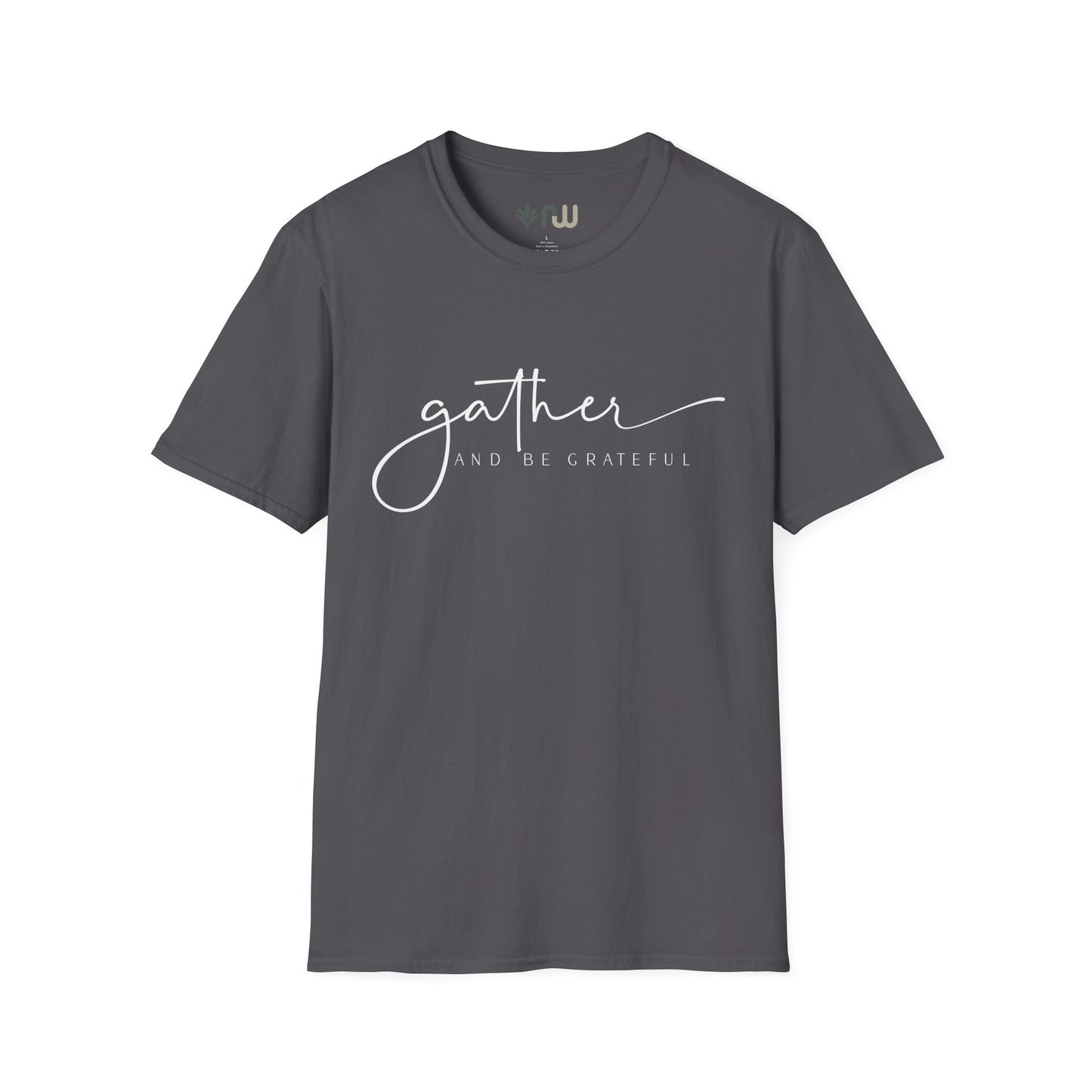 "Gather and Be Grateful" - Softstyle T-Shirt