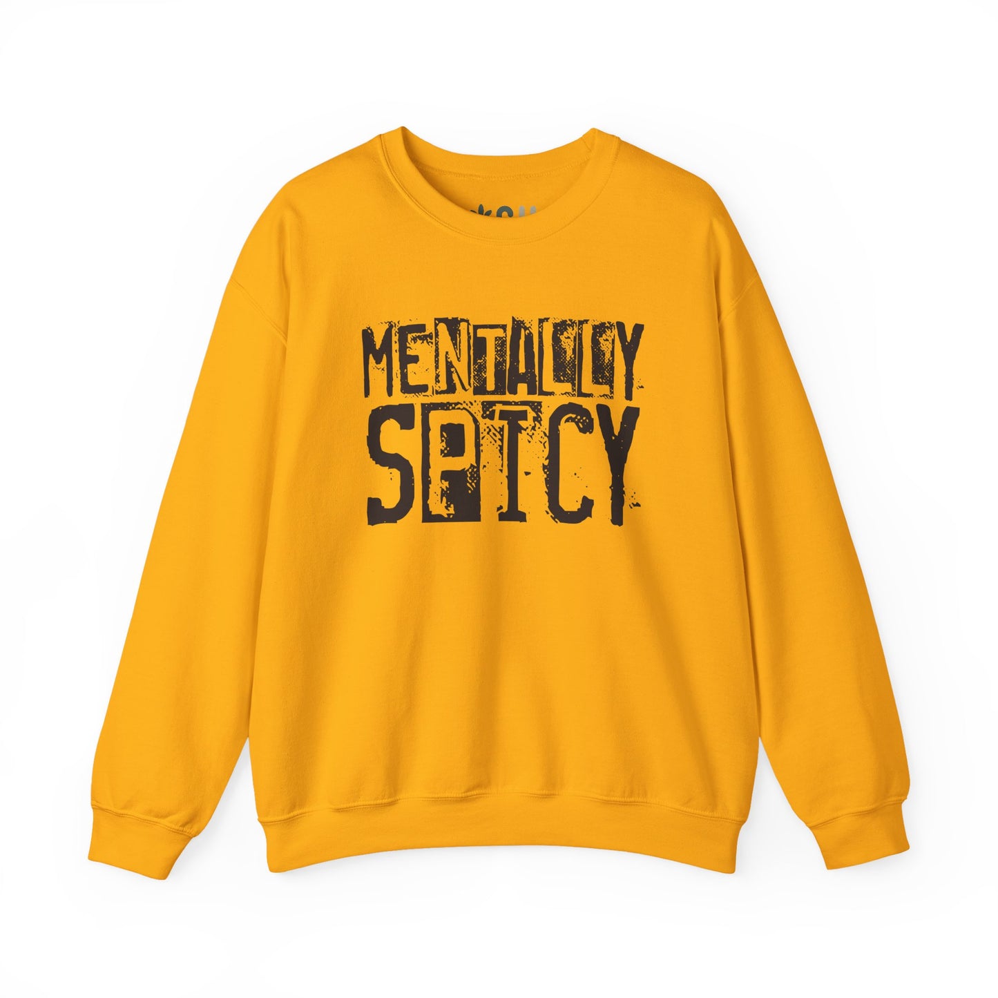"Mentally Spicy" - Crewneck Sweatshirt
