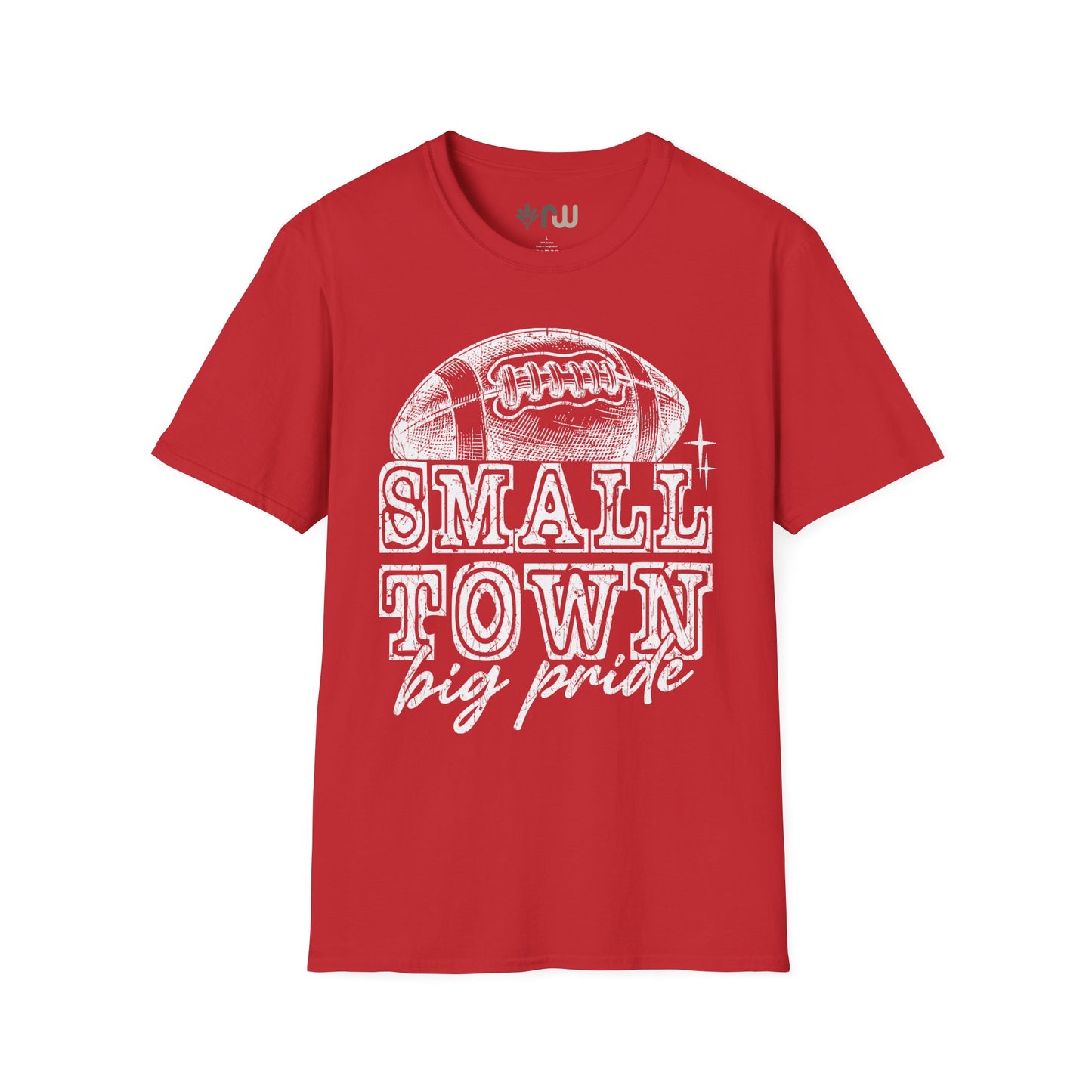 "Small Town, Big Pride" - Softstyle T-Shirt