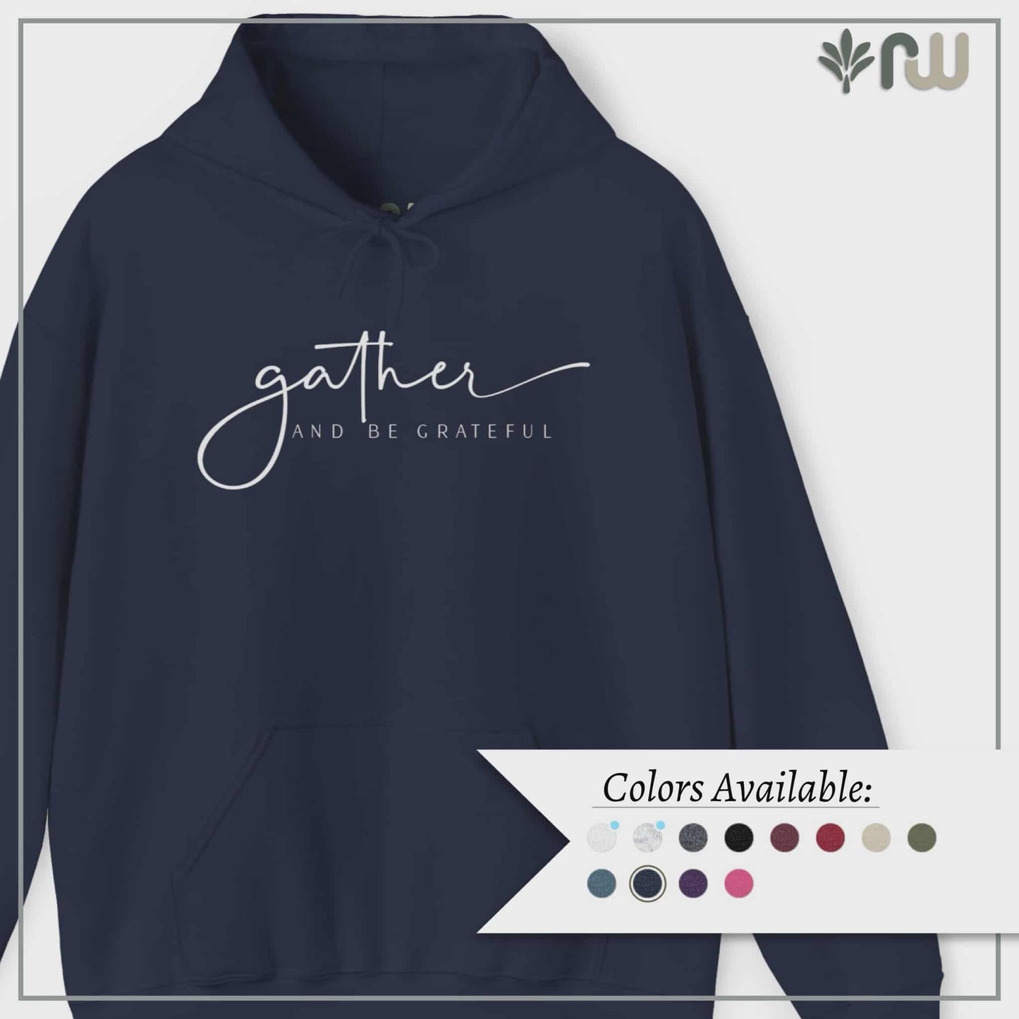 "Gather and Be Grateful" Hooded Sweatshirt