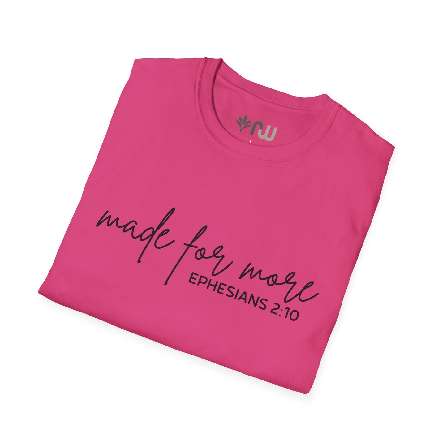 "Made for More" Softstyle T-Shirt