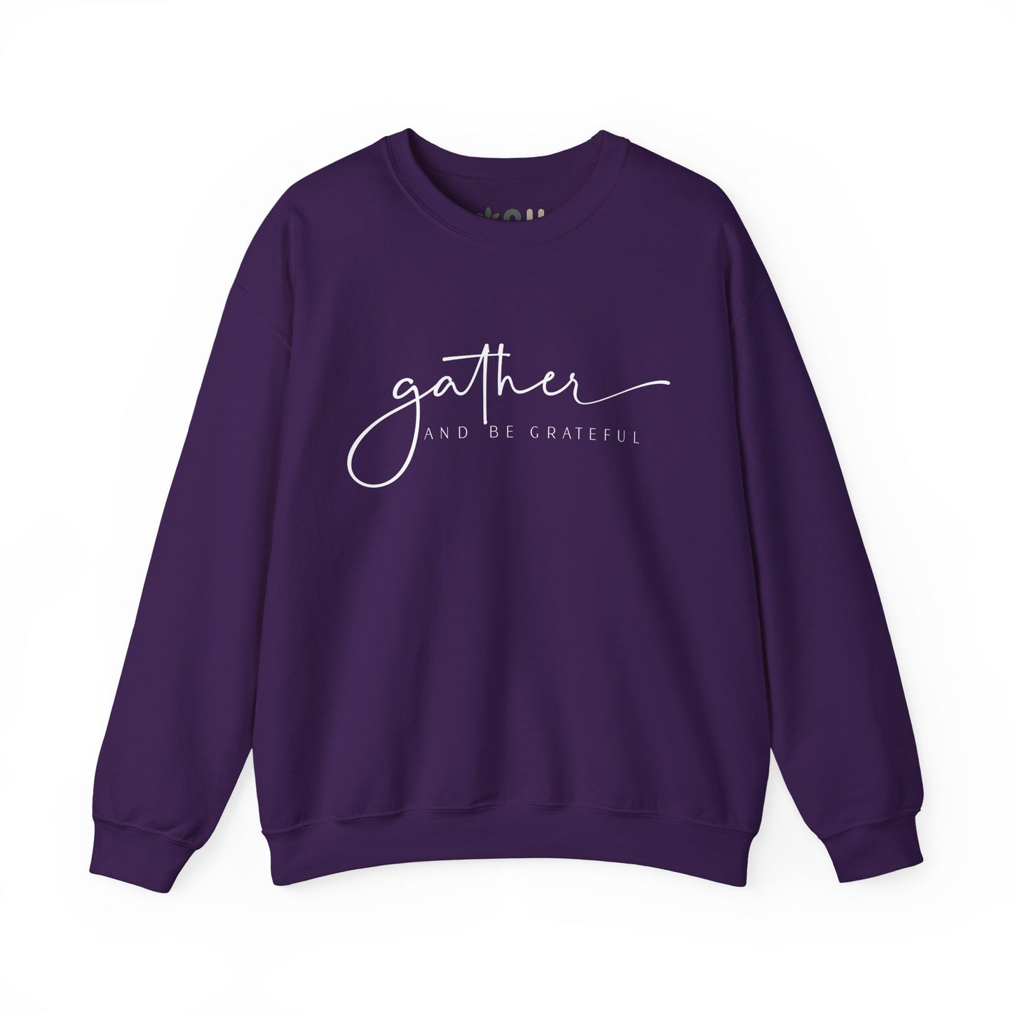 "Gather and Be Grateful" - Crewneck Sweatshirt