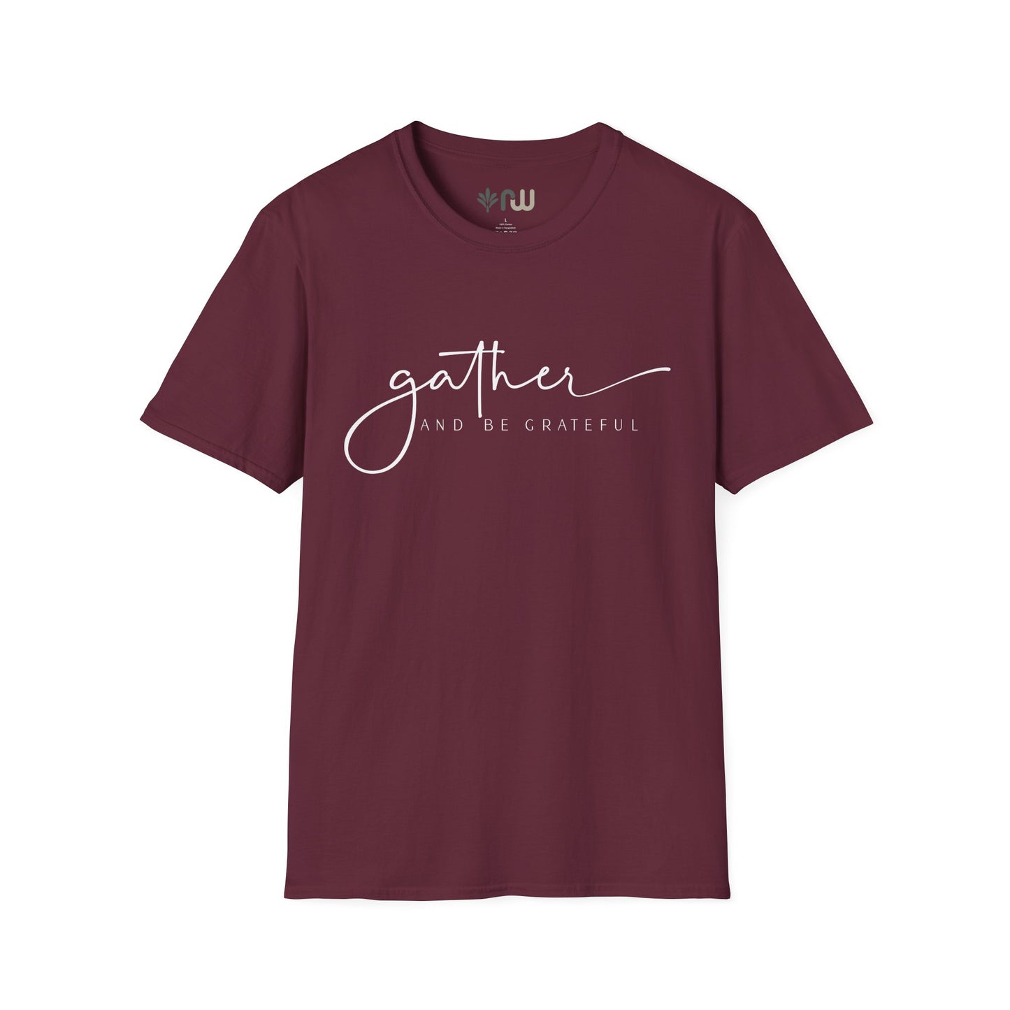 "Gather and Be Grateful" - Softstyle T-Shirt
