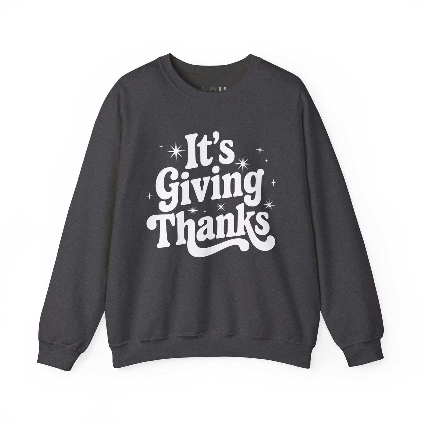 "It's Giving Thanks" - Crewneck Sweatshirt