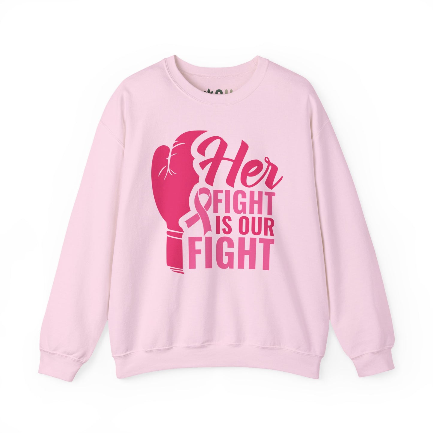 "Her Fight is Our Fight" - Crewneck Sweatshirt