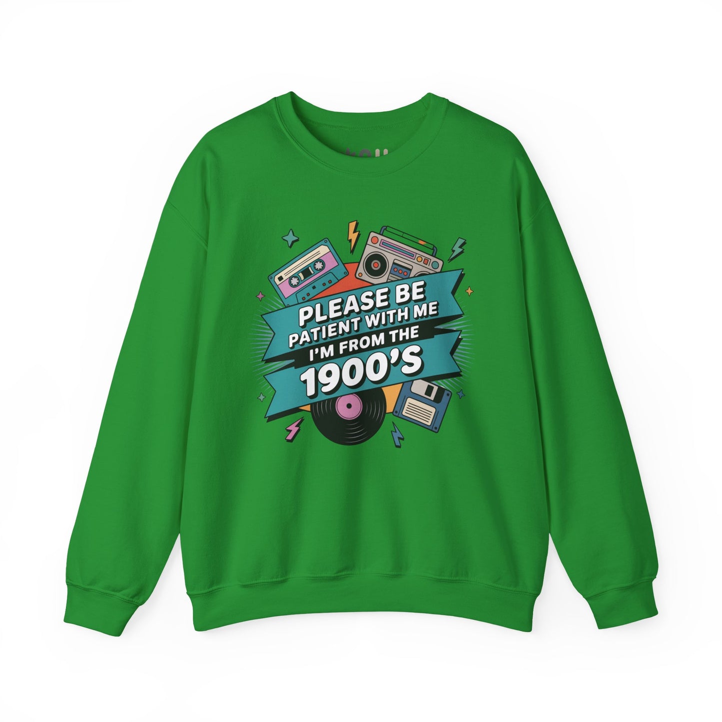 "I'm from the 1900's" Crewneck Sweatshirt