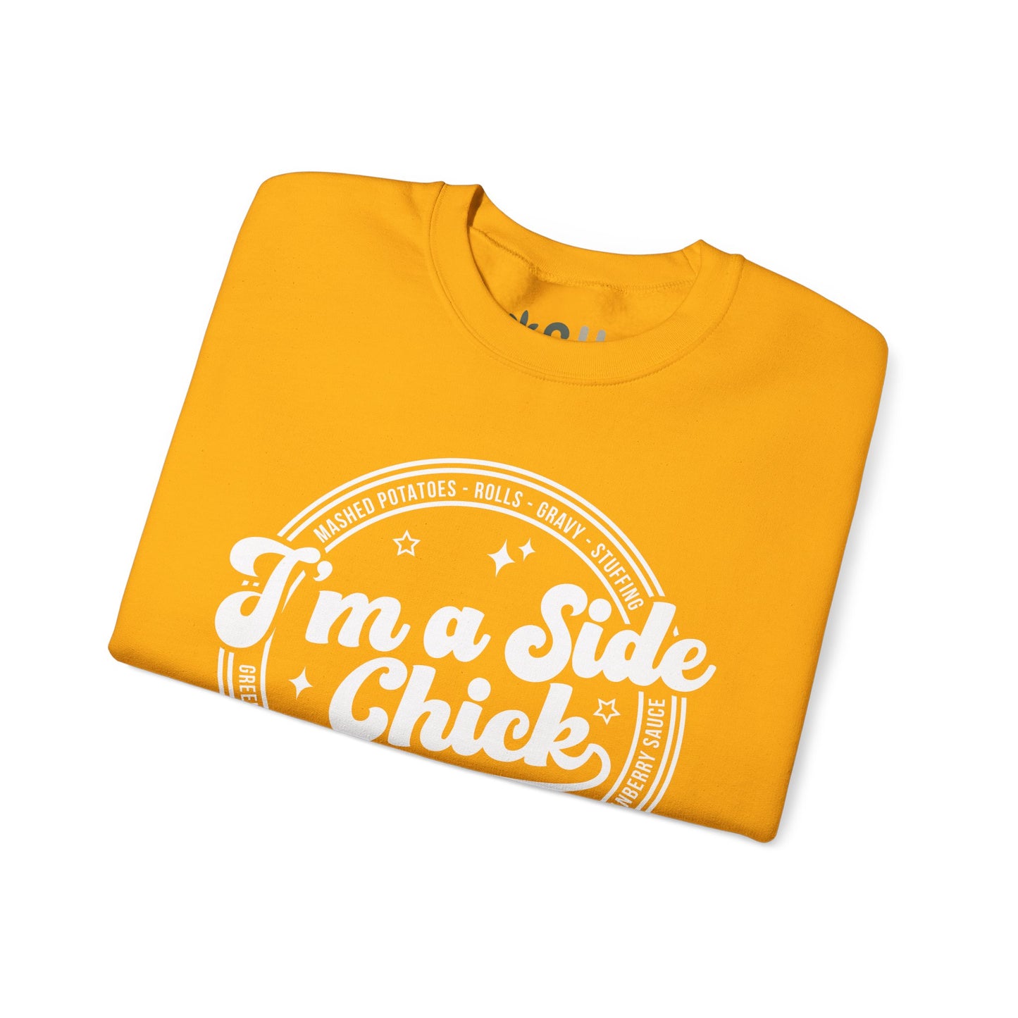 "I'm a Side Chick" - Crewneck Sweatshirt