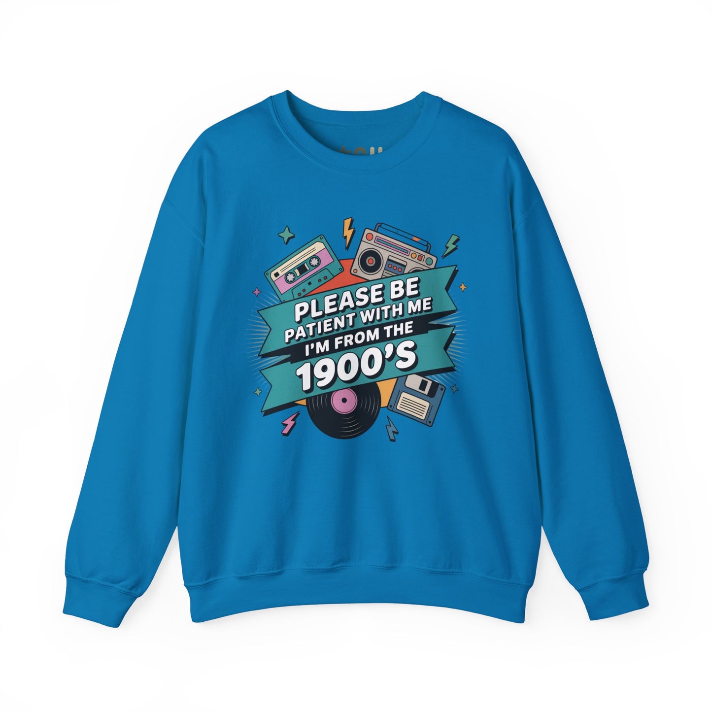 "I'm from the 1900's" Crewneck Sweatshirt