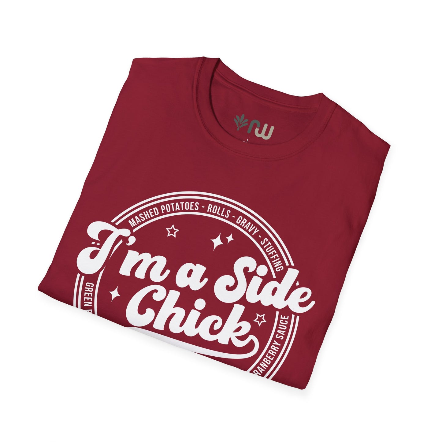 "I'm a Side Chick" - Softstyle T-Shirt