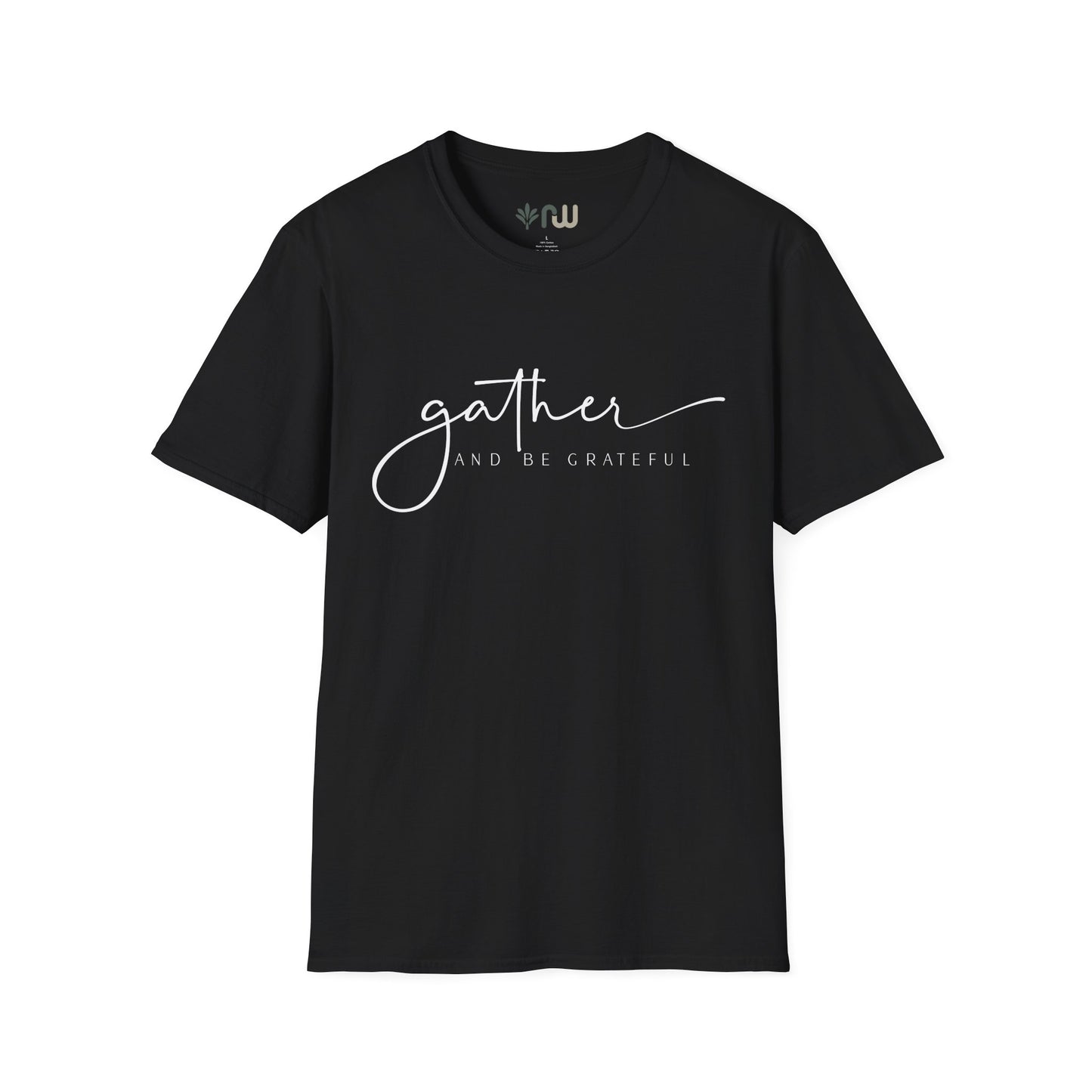 "Gather and Be Grateful" - Softstyle T-Shirt