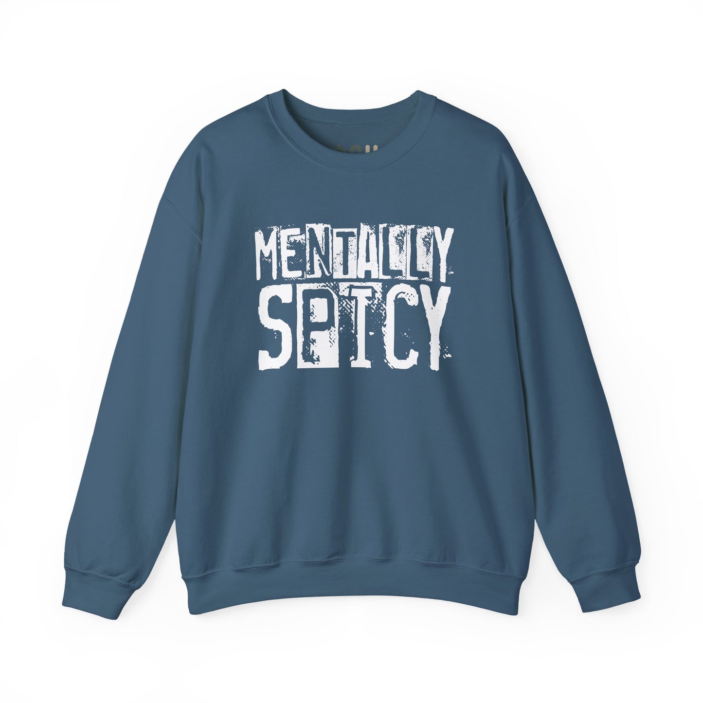 "Mentally Spicy" - Crewneck Sweatshirt